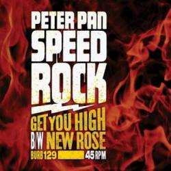 Peter Pan Speedrock : Get You High